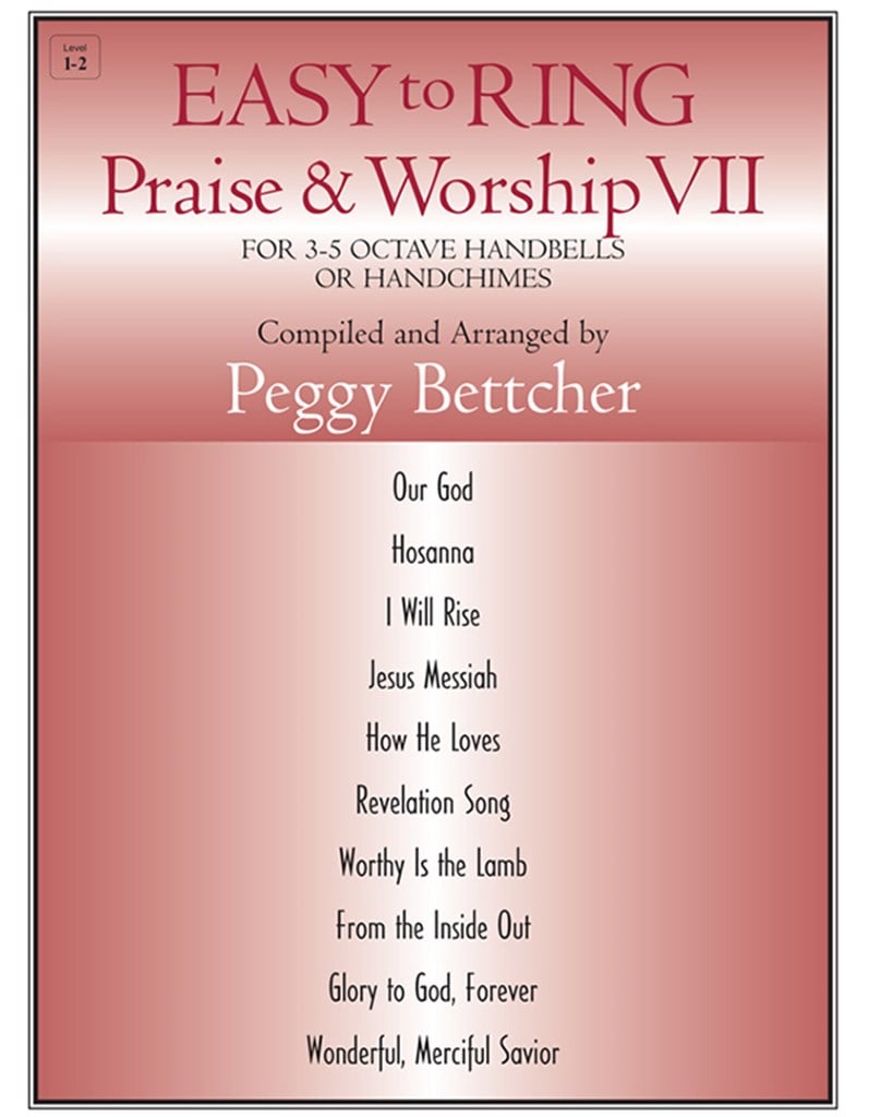 Easy to Ring Praise - Worship VII